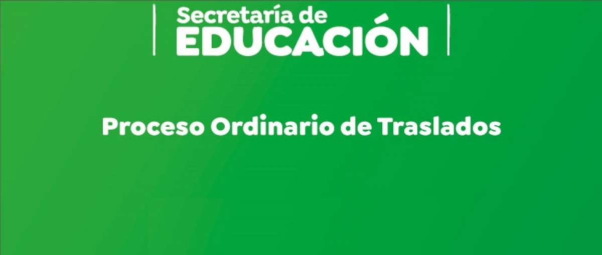 Inscripciones Proceso Ordinario de Traslados 2024