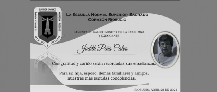Mensaje de condolencias por el fallecimiento de la docente JUDITH PE&Ntilde;A CALVO