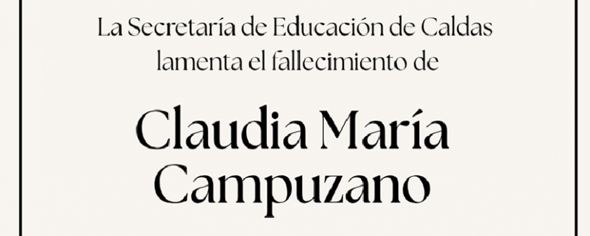 Mensaje de condolencias por el fallecimiento de la Docente CLAUDIA MARÍA CAMPUZANO