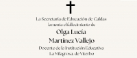 Mensaje de condolencias por el fallecimiento de OLGA LUC&Iacute;A MART&Iacute;NEZ VALLEJO